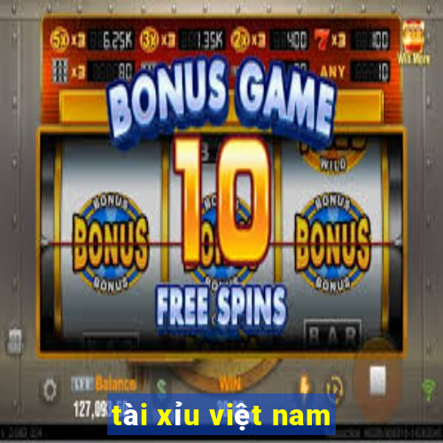 tài xỉu việt nam