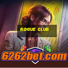 rogue club