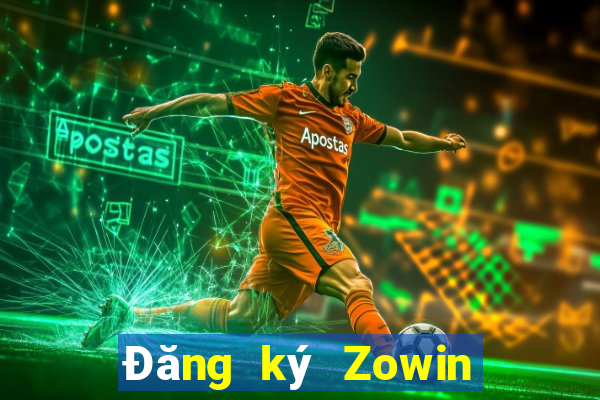 Đăng ký Zowin Nhận 50k