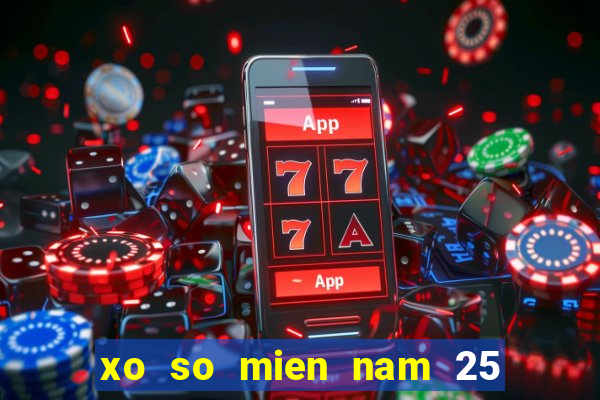 xo so mien nam 25 5 2024