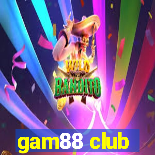 gam88 club