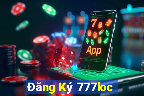 Đăng Ký 777loc