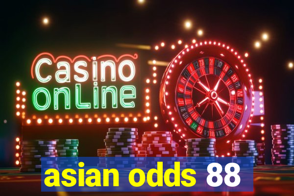 asian odds 88