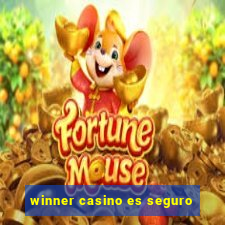 winner casino es seguro