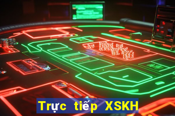 Trực tiếp XSKH ngày 9