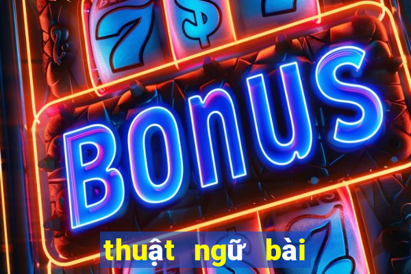 thuật ngữ bài tiến lên