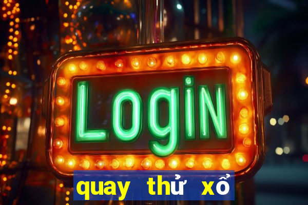 quay thử xổ số cần thơ minh ngọc