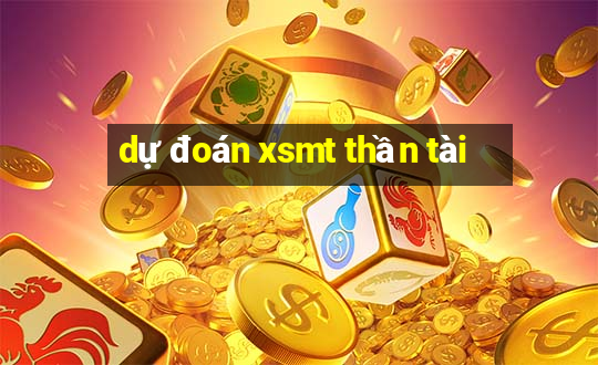 dự đoán xsmt thần tài