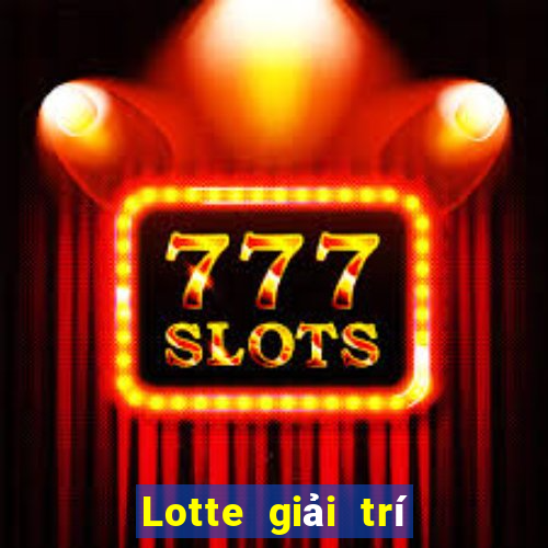 Lotte giải trí Việt nam