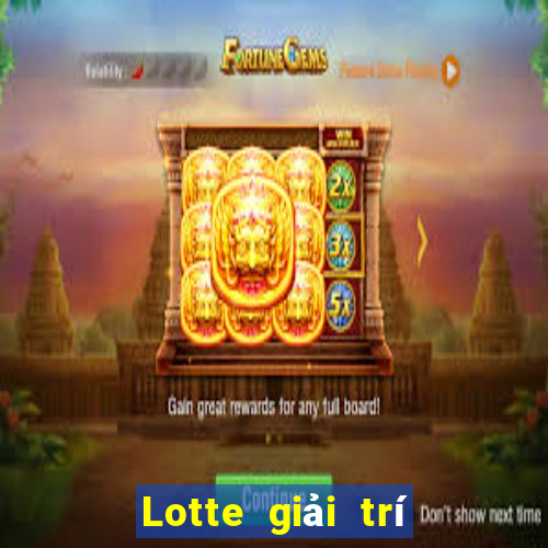 Lotte giải trí Việt nam