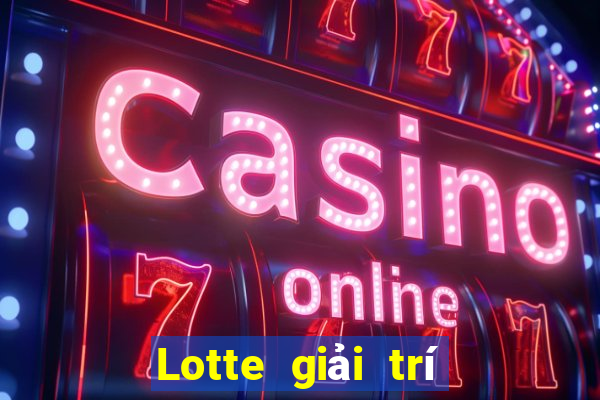 Lotte giải trí Việt nam