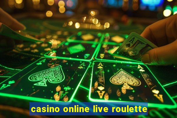 casino online live roulette