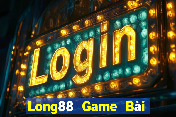 Long88 Game Bài Nhất Vip