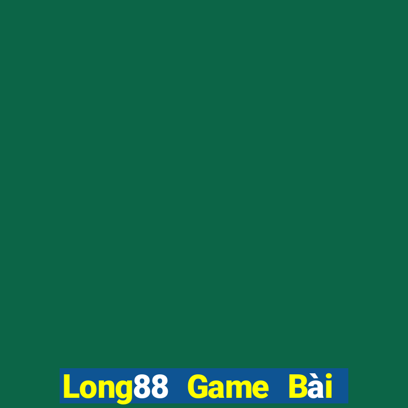 Long88 Game Bài Nhất Vip