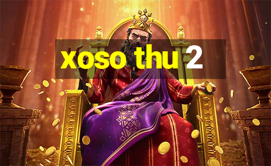 xoso thu 2