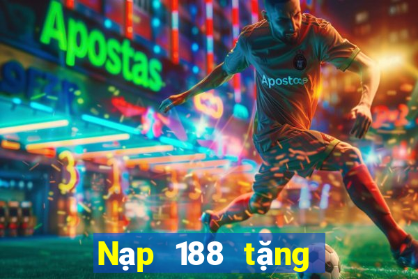 Nạp 188 tặng 188 sắc vàng