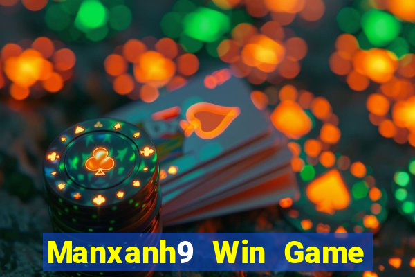 Manxanh9 Win Game Bài Nổ Hũ Uy Tín