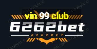 vin 99 club