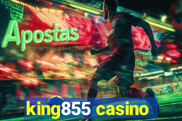 king855 casino