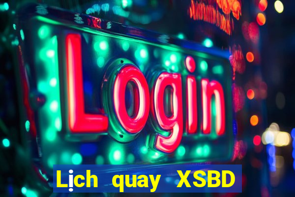 Lịch quay XSBD ngày 28