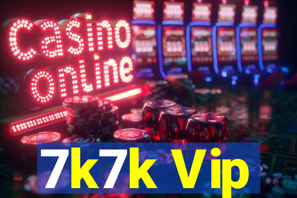 7k7k Vip