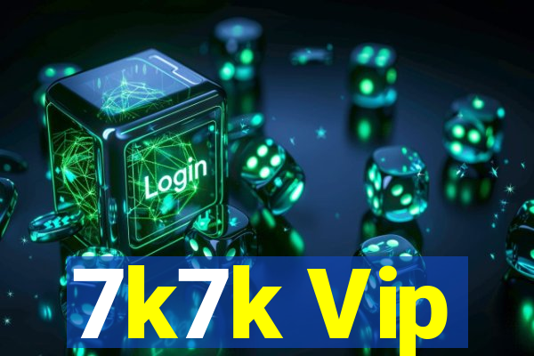 7k7k Vip