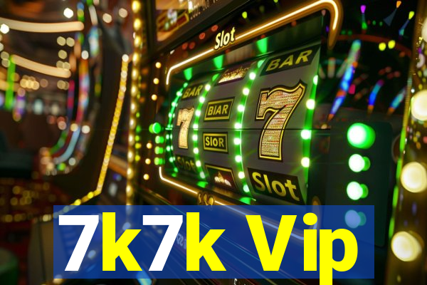 7k7k Vip