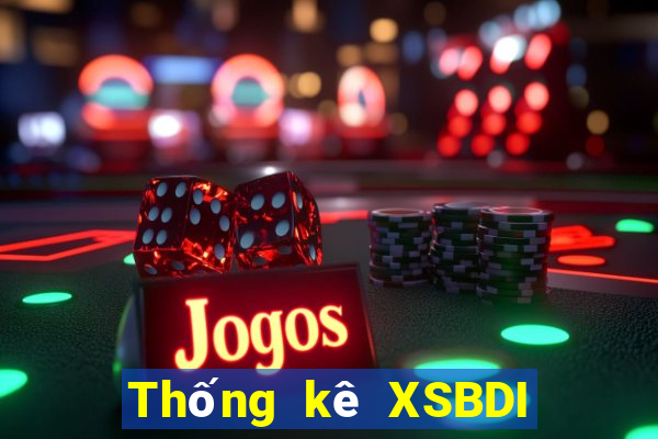 Thống kê XSBDI ngày 1