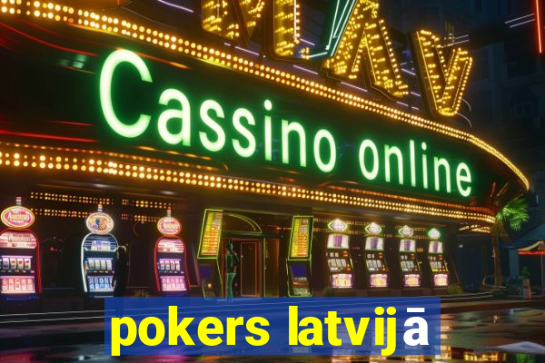 pokers latvijā