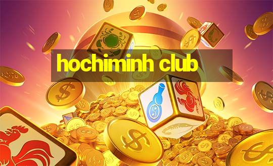 hochiminh club