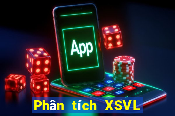 Phân tích XSVL ngày 5