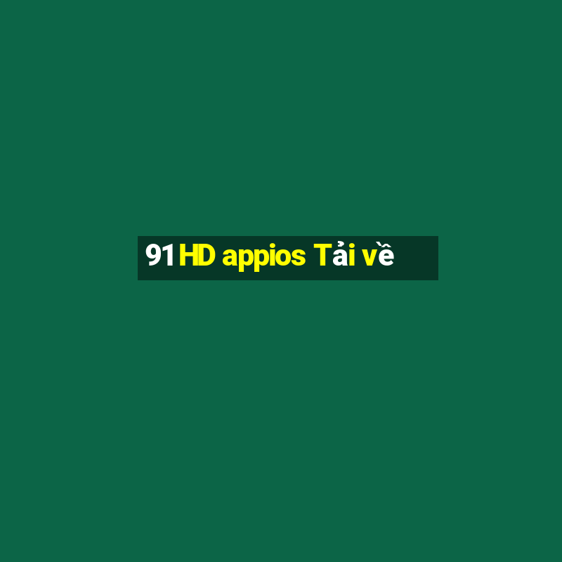 91 HD appios Tải về