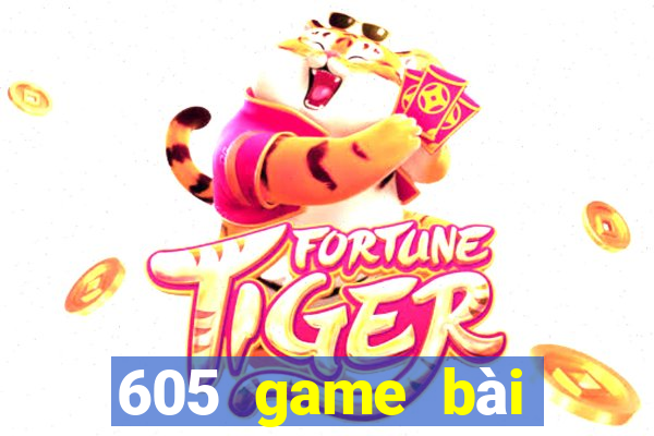 605 game bài Apple phiên bản