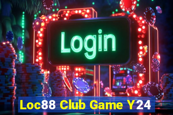 Loc88 Club Game Y24