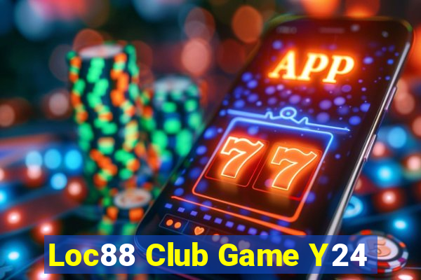 Loc88 Club Game Y24