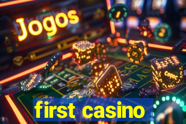 first casino