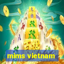 mims vietnam