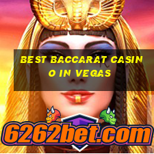 best baccarat casino in vegas