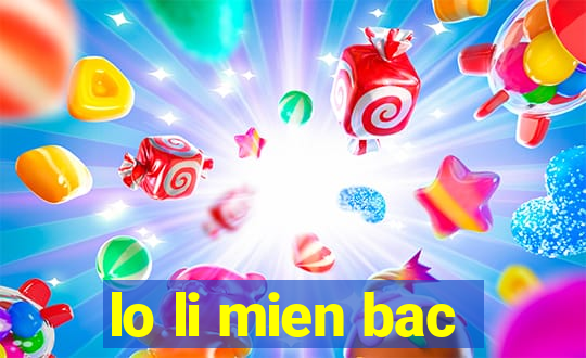 lo li mien bac