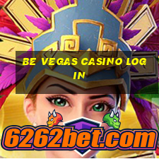 be vegas casino login