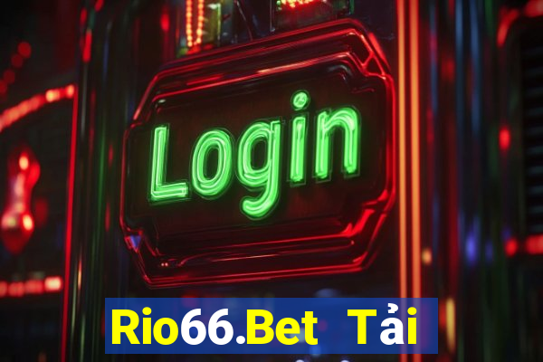 Rio66.Bet Tải Game Bài Đổi Thưởng