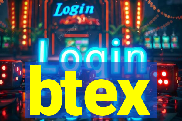 btex