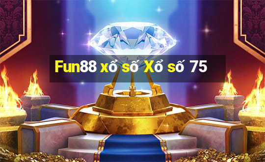 Fun88 xổ số Xổ số 75