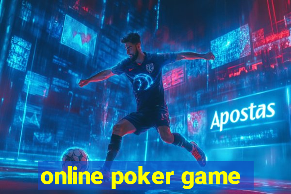 online poker game