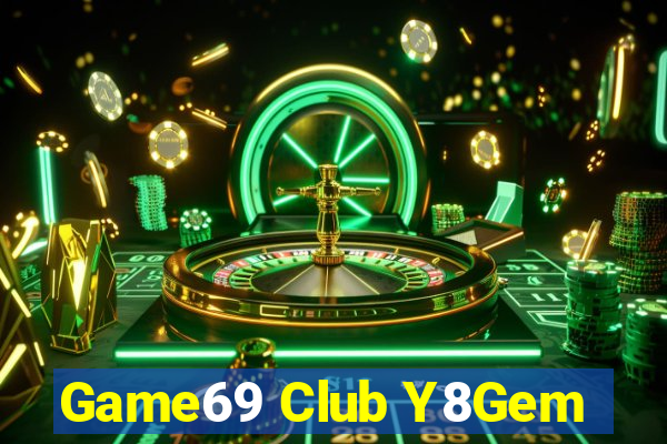 Game69 Club Y8Gem