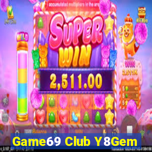 Game69 Club Y8Gem