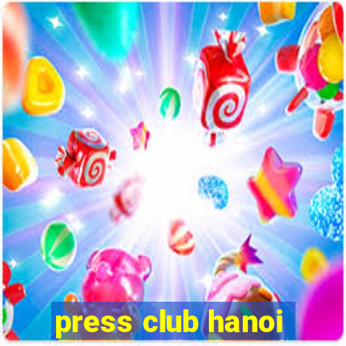 press club hanoi