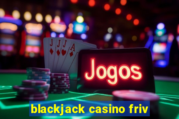 blackjack casino friv