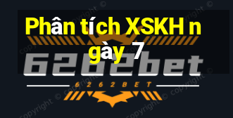 Phân tích XSKH ngày 7