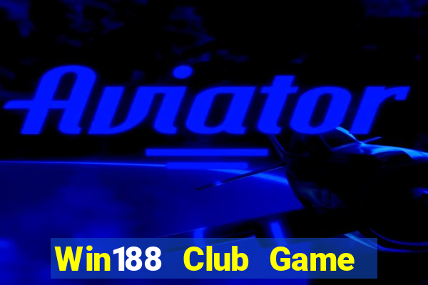 Win188 Club Game Bài Online Miễn Phí